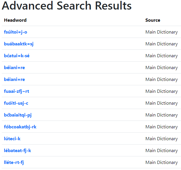 Figure 8. Example of advanced search results. The heading Advanced Search Results appears at the top, while a table of two columns, Headword and Source, lists the possible entries in which the string [ba] appears based on the filter shown in Figure 7.